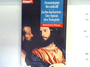 Bild des Verkufers fr Judas Ischariot - der Spion des Tempels : Roman. 63051 zum Verkauf von books4less (Versandantiquariat Petra Gros GmbH & Co. KG)