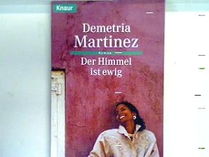 Image du vendeur pour Der Himmel ist ewig : Roman. 65125 mis en vente par books4less (Versandantiquariat Petra Gros GmbH & Co. KG)