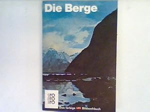 Seller image for Die Berge. for sale by books4less (Versandantiquariat Petra Gros GmbH & Co. KG)