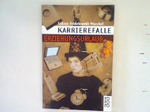 Imagen del vendedor de Karrierefalle Erziehungsurlaub. a la venta por books4less (Versandantiquariat Petra Gros GmbH & Co. KG)