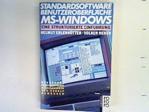 Bild des Verkufers fr Standardsoftware Benutzeroberflche MS-Windows : eine strukturierte Einfhrung. zum Verkauf von books4less (Versandantiquariat Petra Gros GmbH & Co. KG)