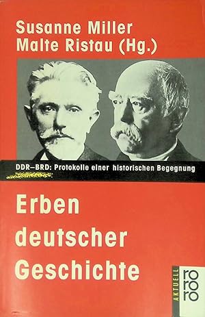 Image du vendeur pour Erben deutscher Geschichte : DDR - BRD: Protokolle einer historischen Begegnung. mis en vente par books4less (Versandantiquariat Petra Gros GmbH & Co. KG)