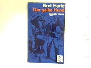 Bild des Verkufers fr Der gelbe Hund: Goldgrberstories. (Nr. 170) zum Verkauf von books4less (Versandantiquariat Petra Gros GmbH & Co. KG)