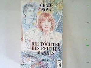 Bild des Verkufers fr Die Tochter des reichen Mannes: Roman. zum Verkauf von books4less (Versandantiquariat Petra Gros GmbH & Co. KG)