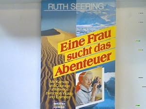 Bild des Verkufers fr Eine Frau sucht das Abenteuer : mit Kamera u. Courage unterwegs zwischen Wste u. Eismeer. Bd. 60194 : Sachbuch zum Verkauf von books4less (Versandantiquariat Petra Gros GmbH & Co. KG)