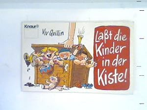 Seller image for Lasst die Kinder in der Kiste!. 2723 for sale by books4less (Versandantiquariat Petra Gros GmbH & Co. KG)