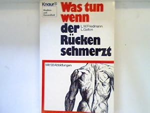 Bild des Verkufers fr Was tun wenn der Rcken schmerzt. 4302 : Medizin u. Gesundheit zum Verkauf von books4less (Versandantiquariat Petra Gros GmbH & Co. KG)