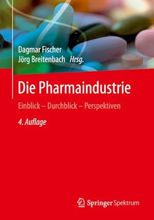 Image du vendeur pour Die Pharmaindustrie mis en vente par BuchWeltWeit Ludwig Meier e.K.