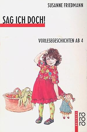 Seller image for Sag ich doch! : Vorlesegeschichten ab 4. (Nr. 770) for sale by books4less (Versandantiquariat Petra Gros GmbH & Co. KG)