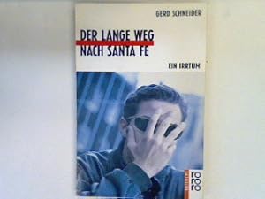 Seller image for Der lange Weg nach Santa Fe : ein Irrtum. (Nr. 607) for sale by books4less (Versandantiquariat Petra Gros GmbH & Co. KG)