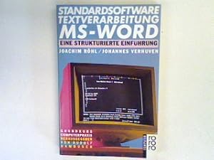 Seller image for Standardsoftware Textverarbeitung MS-WORD : eine strukturierte Einfhrung. for sale by books4less (Versandantiquariat Petra Gros GmbH & Co. KG)