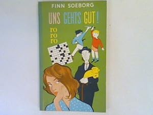 Seller image for Uns gehts gut. for sale by books4less (Versandantiquariat Petra Gros GmbH & Co. KG)