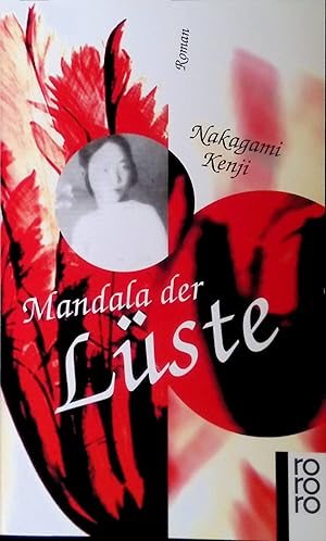 Seller image for Mandala der Lste: Roman for sale by books4less (Versandantiquariat Petra Gros GmbH & Co. KG)