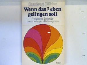 Imagen del vendedor de Wenn das Leben gelingen soll : psychologische Studien ber Lebenserwartungen und Lebensergebnisse. (Nr 276) a la venta por books4less (Versandantiquariat Petra Gros GmbH & Co. KG)