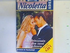 Imagen del vendedor de Nicoletta: Die Prinzessin mit den zwei Gesichtern. a la venta por books4less (Versandantiquariat Petra Gros GmbH & Co. KG)