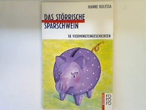 Imagen del vendedor de Das st�rrische Sparschwein : 18 Vierminutengeschichten. (Nr. 627) a la venta por books4less (Versandantiquariat Petra Gros GmbH & Co. KG)