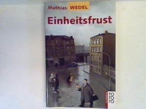 Imagen del vendedor de Einheitsfrust. a la venta por books4less (Versandantiquariat Petra Gros GmbH & Co. KG)