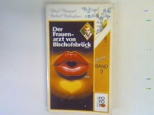Bild des Verkufers fr Der Frauenarzt von Bischosbrck Bd. 3: Roman zum Verkauf von books4less (Versandantiquariat Petra Gros GmbH & Co. KG)