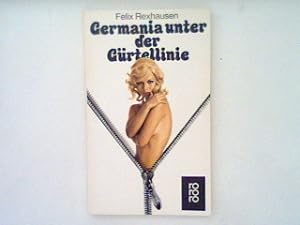 Imagen del vendedor de Germania unter der Grtellinie. a la venta por books4less (Versandantiquariat Petra Gros GmbH & Co. KG)