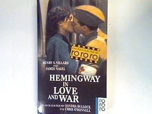 Image du vendeur pour Hemingway in love and war. mis en vente par books4less (Versandantiquariat Petra Gros GmbH & Co. KG)