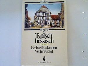 Imagen del vendedor de Typisch hessisch. a la venta por books4less (Versandantiquariat Petra Gros GmbH & Co. KG)