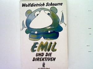 Bild des Verkäufers für Emil und die Direktiven. zum Verkauf von books4less (Versandantiquariat Petra Gros GmbH & Co. KG)