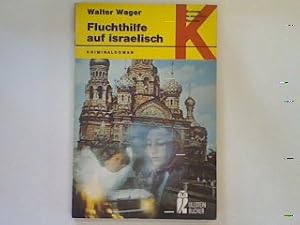 Bild des Verkufers fr Fluchthilfe auf israelisch: Kriminalroman (Nr. 1597) zum Verkauf von books4less (Versandantiquariat Petra Gros GmbH & Co. KG)