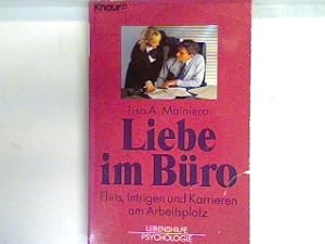 Image du vendeur pour Liebe im Bro : Flirts Intrigen und Karrieren am Arbeitsplatz. 84025 : Lebenshilfe Psychologie mis en vente par books4less (Versandantiquariat Petra Gros GmbH & Co. KG)