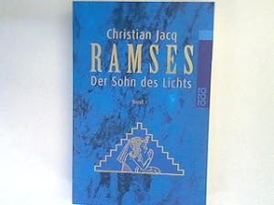 Bild des Verkufers fr Ramses Bd. 1: der Sohn des Lichts. zum Verkauf von books4less (Versandantiquariat Petra Gros GmbH & Co. KG)