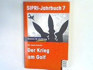 Bild des Verkufers fr Sipri Jahrbuch 7: Der Krieg am Golf. zum Verkauf von books4less (Versandantiquariat Petra Gros GmbH & Co. KG)