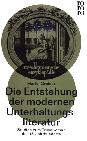 Bild des Verkufers fr Die Entstehung der modernen Unterhaltungsliteratur. (Nr. 207) zum Verkauf von books4less (Versandantiquariat Petra Gros GmbH & Co. KG)