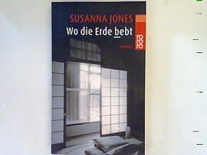 Bild des Verkufers fr Wo die Erde bebt: Roman zum Verkauf von books4less (Versandantiquariat Petra Gros GmbH & Co. KG)