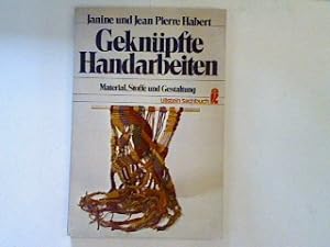 Image du vendeur pour Geknpfte Handarbeit: Material Stoffe und Gestaltung. mis en vente par books4less (Versandantiquariat Petra Gros GmbH & Co. KG)