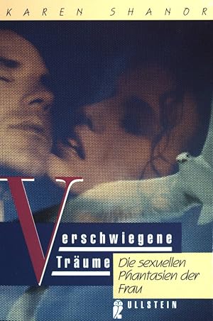 Bild des Verkufers fr Verschwiegene Trume: Die sexuellen Phantasien der Frau. zum Verkauf von books4less (Versandantiquariat Petra Gros GmbH & Co. KG)