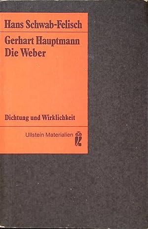 Bild des Verkufers fr Gerhart Hauptmann: Die Weber Dichtung und Wirklichkeit. (Nr.DW1) zum Verkauf von books4less (Versandantiquariat Petra Gros GmbH & Co. KG)