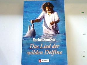 Seller image for Das Lied der wilden Delfine. for sale by books4less (Versandantiquariat Petra Gros GmbH & Co. KG)