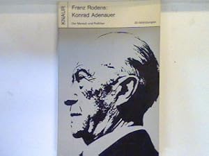 Bild des Verkufers fr Konrad Adenauer: Der Mensch und Politiker. (Nr 31) zum Verkauf von books4less (Versandantiquariat Petra Gros GmbH & Co. KG)