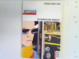 Bild des Verkufers fr Hetzjagd : ein unheimlicher Verdacht. (Nr. 687) zum Verkauf von books4less (Versandantiquariat Petra Gros GmbH & Co. KG)