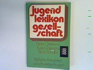 Imagen del vendedor de Jugendlexikon Gesellschaft : einfache Antworten auf schwierige Fragen. a la venta por books4less (Versandantiquariat Petra Gros GmbH & Co. KG)