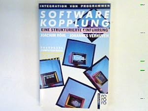 Seller image for Software-Kopplung : [Integration von Programmen] ; eine strukturierte Einfhrung. for sale by books4less (Versandantiquariat Petra Gros GmbH & Co. KG)