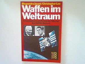 Seller image for Waffen im Weltraum : Countdown zum Krieg der Sterne ; ein SIPRI-Report. for sale by books4less (Versandantiquariat Petra Gros GmbH & Co. KG)