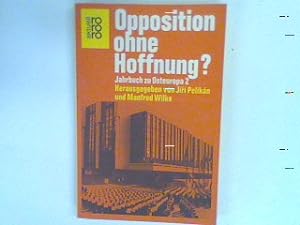Bild des Verkufers fr Opposition ohne Hoffnung?. zum Verkauf von books4less (Versandantiquariat Petra Gros GmbH & Co. KG)