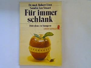 Seller image for Fr immer schlank: Dit ohne zu hungern. for sale by books4less (Versandantiquariat Petra Gros GmbH & Co. KG)