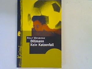Imagen del vendedor de Dillmann kein Katzenfall: Krimi (Nr. 24113) a la venta por books4less (Versandantiquariat Petra Gros GmbH & Co. KG)