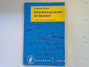 Seller image for Kleine Kulturgeschichte der Gegenwart. for sale by books4less (Versandantiquariat Petra Gros GmbH & Co. KG)