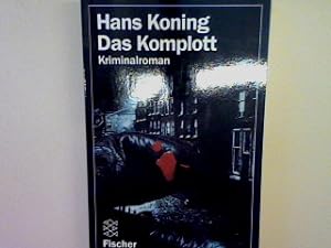 Bild des Verkufers fr Das Komplott: Kriminalroman (Nr. 8228) zum Verkauf von books4less (Versandantiquariat Petra Gros GmbH & Co. KG)