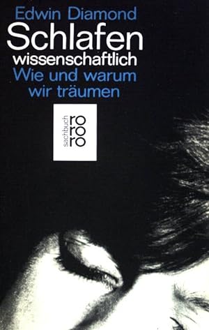 Bild des Verkufers fr Schlafen wissenschaftlich: Wie und warum wir trumen. (Nr 6604) zum Verkauf von books4less (Versandantiquariat Petra Gros GmbH & Co. KG)