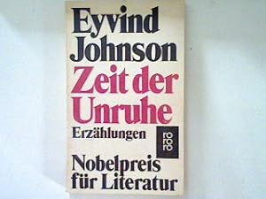 Imagen del vendedor de Zeit der Unruhe, Burell verliert die Kraft, Vallberg, Aufenthalt im Sumpfgebiet, Gabriel zur linken, Mnner mit langen Brten, Feuerspender, die gesicherte Welt, Erinnerungen an einen See und im Unwirklichen: Erzhlungen a la venta por books4less (Versandantiquariat Petra Gros GmbH & Co. KG)