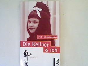 Bild des Verkufers fr Die Kellnerin und ich: Roman zum Verkauf von books4less (Versandantiquariat Petra Gros GmbH & Co. KG)