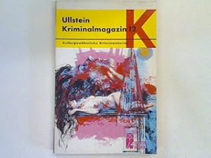 Imagen del vendedor de Kriminalmagazin Bd. 12: Geschichten berhmt gewordener Verbrecher und ihrer Taten. (Nr. 1193) a la venta por books4less (Versandantiquariat Petra Gros GmbH & Co. KG)